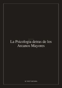 La Psicología detrás de los Arcanos Mayores