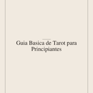 Guía Básica de Tarot para Principiantes